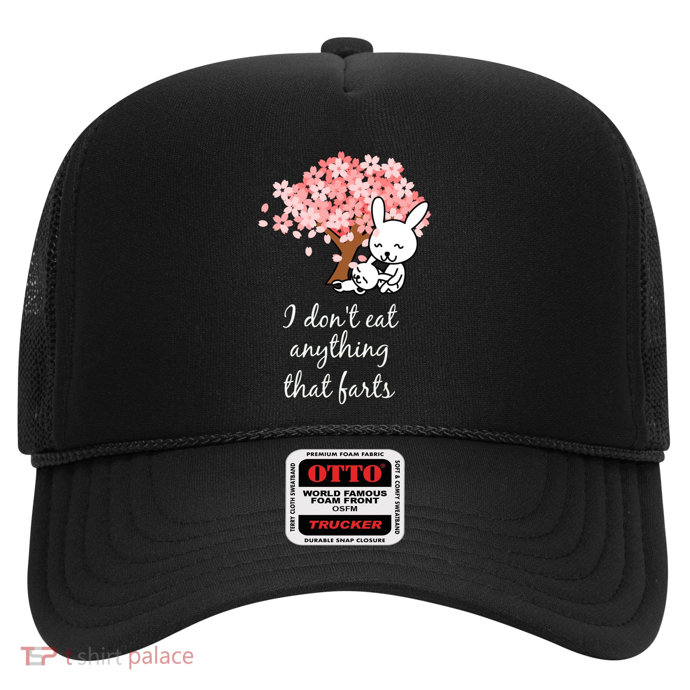 I Don’t Eat Anything That Farts Vegan Gift Trucker Hat