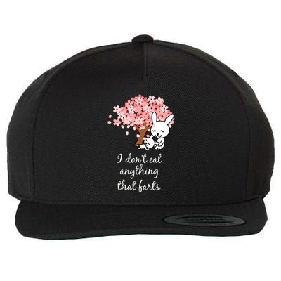 I Don’t Eat Anything That Farts Vegan Gift Wool Snapback Cap