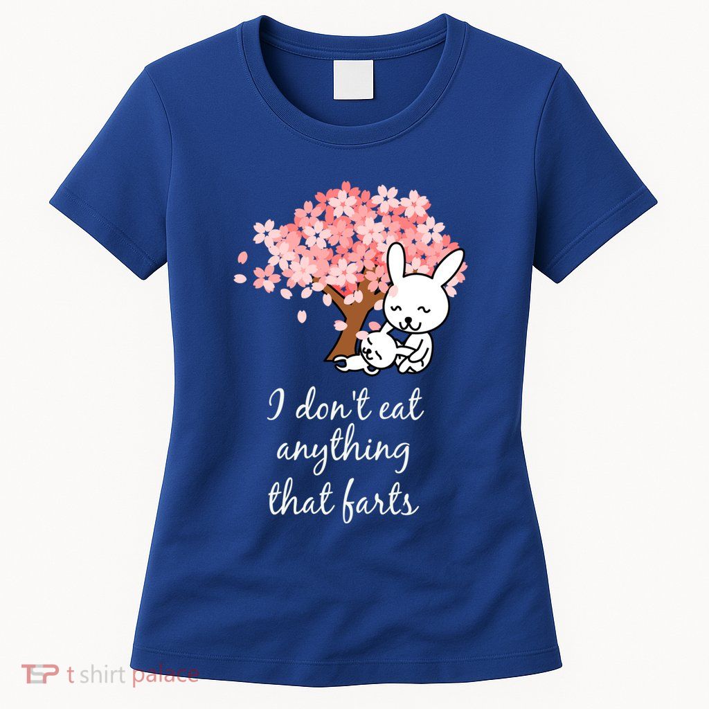 I Don’t Eat Anything That Farts Vegan Gift Womens T-Shirt