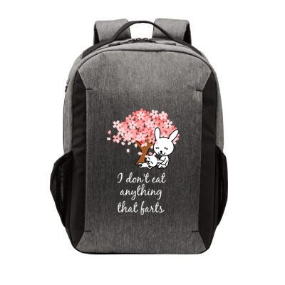 I Don’t Eat Anything That Farts Vegan Gift Vector Backpack