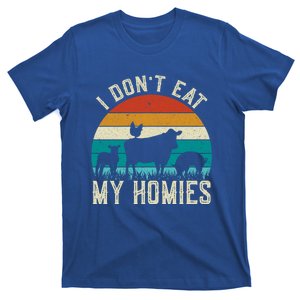 I Dont Eat My Homies Veggie Funny Veganism Cool Gift T-Shirt