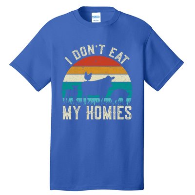 I Dont Eat My Homies Veggie Funny Veganism Cool Gift Tall T-Shirt