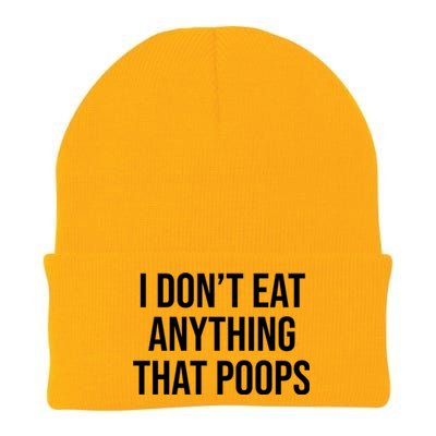 I Dont Eat Anything That Poops Fart Vegan Plant Powered Cute Gift Knit Cap Winter Beanie