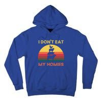 I Dont Eat My Homies Vintage Retro Vegetarian Nutrition Cute Gift Tall Hoodie