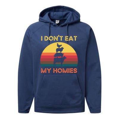 I Dont Eat My Homies Vintage Retro Vegetarian Nutrition Cute Gift Performance Fleece Hoodie