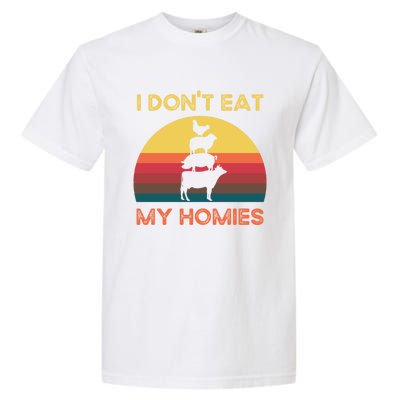 I Dont Eat My Homies Vintage Retro Vegetarian Nutrition Cute Gift Garment-Dyed Heavyweight T-Shirt