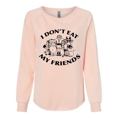 I Don't Eat My Friends Womens California Wash Sweatshirt