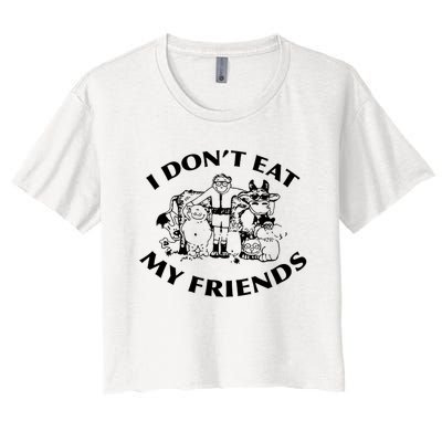 I Don't Eat My Friends Women's Crop Top Tee