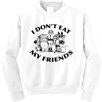 I Don't Eat My Friends Kids Sweatshirt