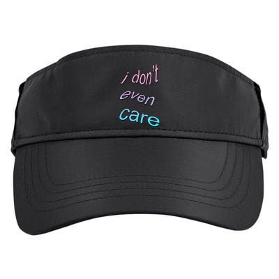 I Don't Even Care Adult Drive Performance Visor