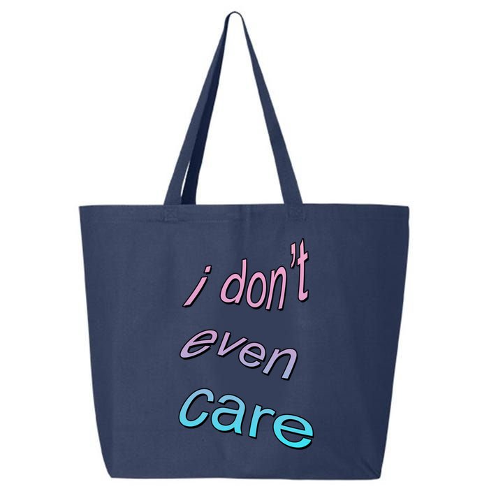 I Don't Even Care 25L Jumbo Tote