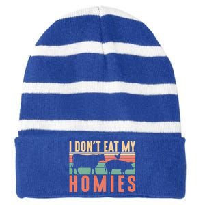 I Dont Eat My Homies Funny Veganism Food Gift Striped Beanie with Solid Band