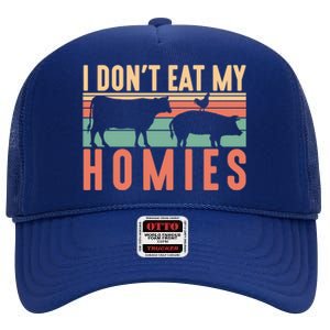 I Dont Eat My Homies Funny Veganism Food Gift High Crown Mesh Back Trucker Hat