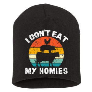 I DonT Eat My Homies Funny Vegetarian Vegan Short Acrylic Beanie