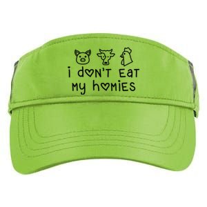 I Dont Eat My Homies Vegan Gift Adult Drive Performance Visor