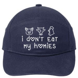 I Dont Eat My Homies Vegan Gift 7-Panel Snapback Hat