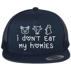 I Dont Eat My Homies Vegan Gift Flat Bill Trucker Hat