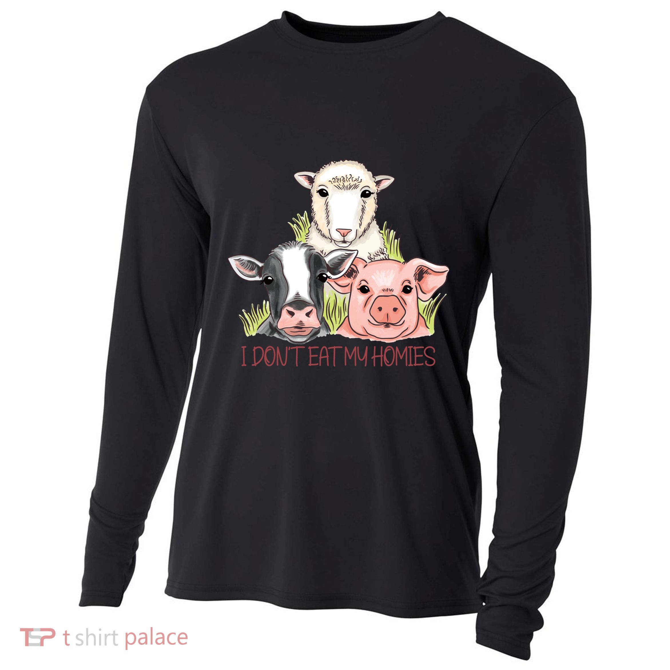 I Dont Eat My Homies Vegetable Vegetarian Funny Vegan Great Gift Cooling Performance Long Sleeve Crew