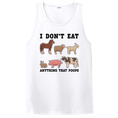 I Dont Eat Anything That Poops Vegan Gift PosiCharge Competitor Tank