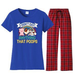 I Dont Eat Anything That Poops Vegans Gift Women's Flannel Pajama Set