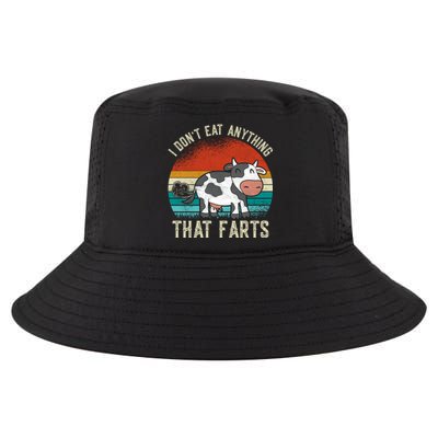 I Dont Eat Anythings That Farts Funny Veganism Veggie Gift Cool Comfort Performance Bucket Hat