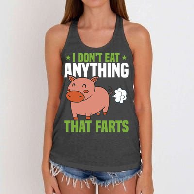 I Dont Eat Anythings That Farts Veggie Funny Veganism Funny Gift Women's Knotted Racerback Tank