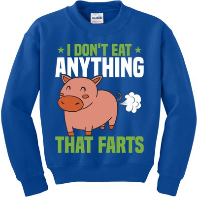 I Dont Eat Anythings That Farts Veggie Funny Veganism Funny Gift Kids Sweatshirt