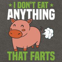 I Dont Eat Anythings That Farts Veggie Funny Veganism Funny Gift Cotton Canvas Backpack