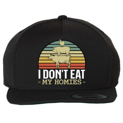 I Dont Eat My Homies Animals Lover Vegan Vegetarian Rights Gift Wool Snapback Cap