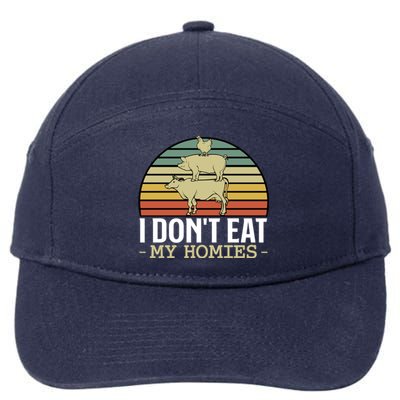 I Dont Eat My Homies Animals Lover Vegan Vegetarian Rights Gift 7-Panel Snapback Hat