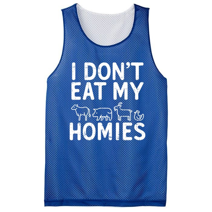 I Dont Eat My Homies Vegan Activism Protest Vegetarian Gift Mesh Reversible Basketball Jersey Tank