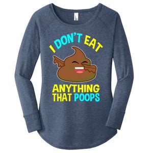 I Don't Eat Anything That Poops Funny Dabbing Poo Vegan Gift Women's Perfect Tri Tunic Long Sleeve Shirt