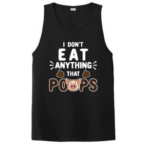 I Don't Eat Anything That Poops Gift PosiCharge Competitor Tank