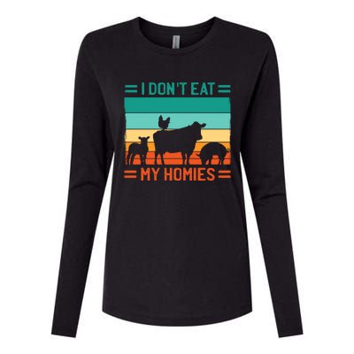 I Don't Eat My Homies 'S Animal Safety Vegetarian Gift Womens Cotton Relaxed Long Sleeve T-Shirt