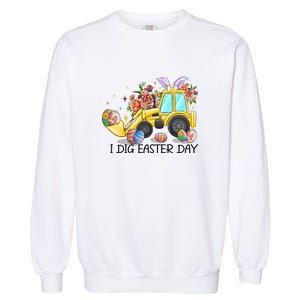 I Dig Easter Day Gift Easter Egg Floral Garment-Dyed Sweatshirt