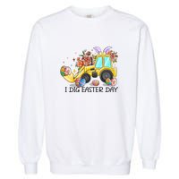 I Dig Easter Day Gift Easter Egg Floral Garment-Dyed Sweatshirt