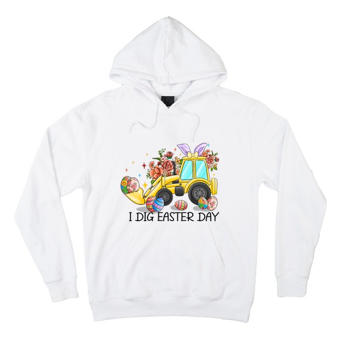 I Dig Easter Day Gift Easter Egg Floral Hoodie