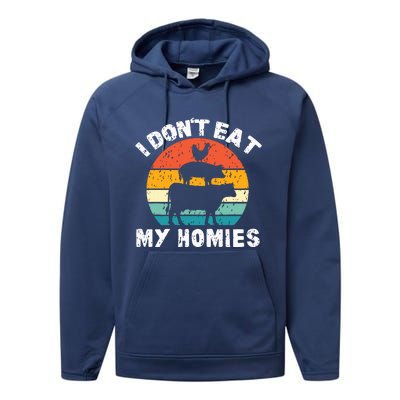 I Dont Eat My Homies Funny Vegetarian Vegan Performance Fleece Hoodie