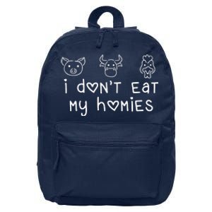 I Dont Eat My Homies Vegan 16 in Basic Backpack