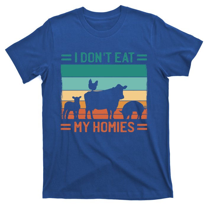 I Dont Eat My Homies Funny Vegan Vegetarian Cool Gift T-Shirt