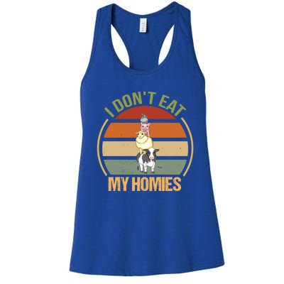 I Dont Eat My Homies Gift Women's Racerback Tank