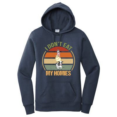 I Dont Eat My Homies Gift Women's Pullover Hoodie