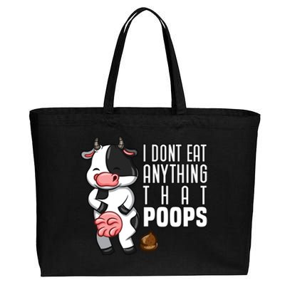 I Dont Eat Anything That Poops Gift Cotton Canvas Jumbo Tote