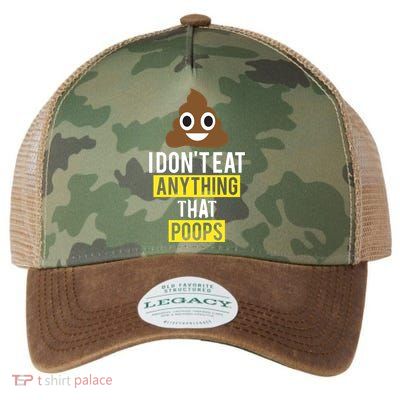 I Dont Eat Anything That Poops Vegan Vegetarian Animal Lover Cute Gift Legacy Tie Dye Trucker Hat