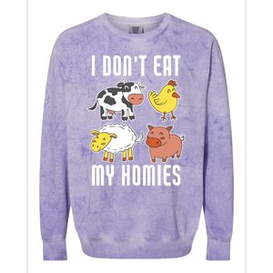 I Dont Eat My Homies Vegan Vegetarian Animal Love Gift Colorblast Crewneck Sweatshirt