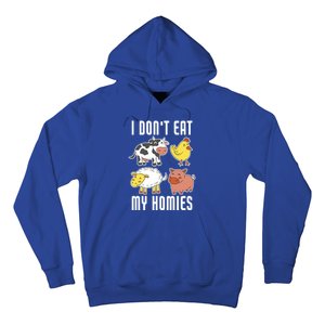 I Dont Eat My Homies Vegan Vegetarian Animal Love Gift Hoodie