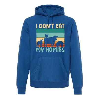 I Dont Eat My Homies Animal Lover Vegetable Lover Gift Premium Hoodie