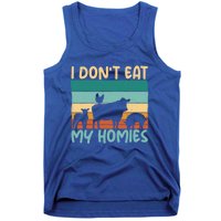 I Dont Eat My Homies Animal Lover Vegetable Lover Gift Tank Top