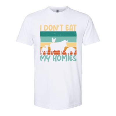 I Dont Eat My Homies Animal Lover Vegetable Lover Gift Softstyle CVC T-Shirt