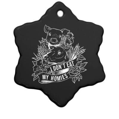 I Dont Eat My Homies Vegan Vegetarian Plant Powered Cool Gift Ceramic Star Ornament